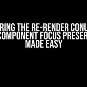 Conquering the Re-Render Conundrum: Input Component Focus Preservation Made Easy