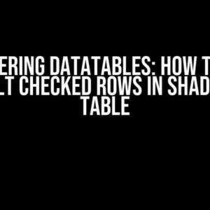 Mastering DataTables: How to Add Default Checked Rows in Shadc Data Table