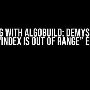 Sorting with AlgoBuild: Demystifying the “Index is Out of Range” Error